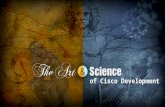 Of Cisco Development. Develop the Network as the Platform for Life’s Experiences Exploit Technology and Market Transitions Operational Excellence Changing.