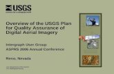 U.S. Department of the Interior U.S. Geological Survey Intergraph User Group ASPRS 2006 Annual Conference Reno, Nevada Overview of the USGS Plan for Quality.