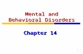Mental and Behavioral Disorders Chapter 14 1. 2 Questions ? James B. Talmage MD, Occupational Health Center, 315 N. Washington Ave, Suite 165 Cookeville,