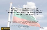 Potential contribution of social impact assessment (SIA) to responsible tourism management: Findings from Bulgaria Lucy McCombes (Leeds Metropolitan University.