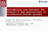 Sampriti Bhattacharyya, The Ohio State University Supervisors: RK Yedavalli (OSU), Aseet Mukherjee(FNAL), Jim Kerby (ANL) Reliability and Controls for.