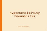 Hypersensitivity Pneumonitis DR.S.H.HASHEMI 1. INTRODUCTION  HP known as extrinsic allergic alveolitis  Granulomatous, interstitial, bronchiolar and.