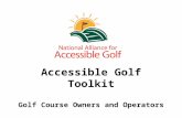 Accessible Golf Toolkit Golf Course Owners and Operators.