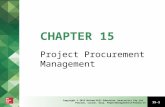15-1 Copyright © 2013 McGraw-Hill Education (Australia) Pty Ltd Pearson, Larson, Gray, Project Management in Practice, 1e CHAPTER 15 Project Procurement.