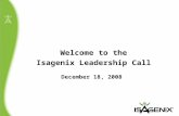 Welcome to the Isagenix Leadership Call December 18, 2008.
