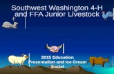 Southwest Washington 4-H and FFA Junior Livestock 2015 Education Presentation and Ice Cream Social.