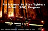 Assistance to Firefighters Grant (AFG) Program 1 This is an AFG Grant funded Engine to a Volunteer Fire Dept. in action!