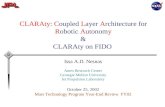 CLARAty: Coupled Layer Architecture for Robotic Autonomy & CLARAty on FIDO Issa A.D. Nesnas Ames Research Center Carnegie Mellon University Jet Propulsion.