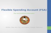 Flexible Spending Account (FSA) Plan and Enrollment Information Buffalo | New York City | Los Angeles | Raleigh | Baltimore.