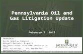 Pennsylvania Oil and Gas Litigation Update Kevin Gormly, Esquire Abigail Marusic, Esquire 401 Liberty Avenue, Suite 1500, Pittsburgh, PA 15222 Phone: 412-434-8055.