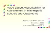 Value-added Accountability for Achievement in Minneapolis Schools and Classrooms Minneapolis Public Schools December, 2000