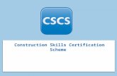 Construction Skills Certification Scheme. Provisional Card Never held a CSCS card previously Pass an Operatives HS&E Test Apply for the Provisional Card.
