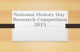 National History Day Research Competition 2015. National History Day (NHD) Web Sites National History Day contest