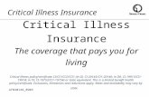 Critical Illness Insurance The coverage that pays you for living AFN30148_0903 Critical Illness policy/certificate CI/CI1/CCI/CCI1 (in ID, CI-20145/CI1-20146;