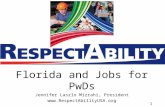 11 Florida and Jobs for PwDs Jennifer Laszlo Mizrahi, President .