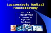 Dr. J.L Hoepffner Clinique St Augustin, Bordeaux FRANCE Laparoscopic Radical Prostatectomy.