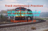 Track maitenance Practices on Heavy Haul routes of Foreghin Railways and Suggestions for IR.