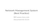 Network Management System (Best Practice) REF: Document ID 15114.