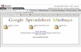 Mashup Functionality included in Google Spreadsheets Mashups created by combining Google Spreadsheets with other applications Online word processing with.