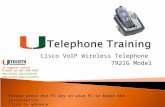 Cisco VoIP Wireless Telephone 7921G Model Please press the F5 key on your PC to begin the presentation Click to advance IT Support Center 8-6565 or 305-284-6565.