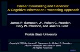 Home Career Counseling and Services: A Cognitive Information Processing Approach James P. Sampson, Jr., Robert C. Reardon, Gary W. Peterson, and Janet.