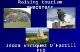 Raising tourism awareness Isora Enríquez O´Farrill PhD.