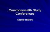 Commonwealth Study Conferences A Brief History. Roots… In 1918, Rev Robert Hyde, a vicar in East London founded the “Boy’s Welfare Association” – Rev.