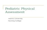 Pediatric Physical Assessment Islamic University Nursing College.