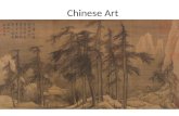 Chinese Art. Chinese art can be monumental and grand but also small and precious Artists apprenticed with master; religious and political patrons Often.