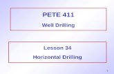 1 PETE 411 Well Drilling Lesson 34 Horizontal Drilling.