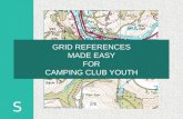 S GRID REFERENCES MADE EASY FOR CAMPING CLUB YOUTH.