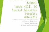 St. Anne Catholic School Rock Hill, SC Special Education Programs 2014-2015 SIT Process/Referral for Testing Process/SAP Accommodations/Modifications Resource.