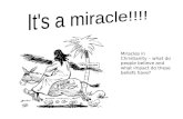 Miracles in Christianity – what do people believe and what impact do these beliefs have?