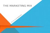THE MARKETING MIX OR THE 4 PS OF MARKETING. THE MARKETING MIX ‘The marketing mix is a recipe for effective marketing. Using the marketing mix when planning