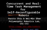 Concurrent and Real-Time Task Management for Self-Reconfigurable Robots Harris Chiu & Wei-Min Shen Polymorphic Robotics Lab, USC-ISI .