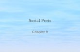 Serial Ports Chapter 9. Chapter Goals Understand serial port terminology. Understand serial port capabilities. Understand serial port signals. Understand.