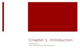 Chapter 1. Introduction Husheng Li The University of Tennessee.