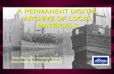 A PERMANENT DIGITAL ARCHIVE OF LOCAL MATERIALS Don Martin & Stephen Winch East Dunbartonshire Libraries.
