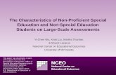 The Characteristics of Non-Proficient Special Education and Non-Special Education Students on Large-Scale Assessments Yi-Chen Wu, Kristi Liu, Martha Thurlow,