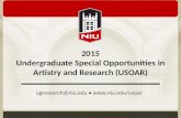 2015 Undergraduate Special Opportunities in Artistry and Research (USOAR) ugresearch@niu.edu .