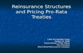 Reinsurance Structures and Pricing Pro-Rata Treaties CARe Pricing Boot Camp August 10, 2009 Daniel Kamen, FCAS, MAAA Vice President Allied World Reinsurance.