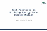Best Practices in Building Energy Code Implementation 1 NRDC India Initiative.