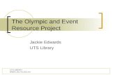 UTS:LIBRARY  The Olympic and Event Resource Project Jackie Edwards UTS Library.