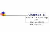 Entrepreneurship and New Venture Management Chapter 5.