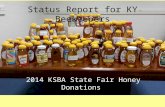 2014 KSBA State Fair Honey Donations Status Report for KY Beekeepers.