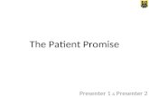 The Patient Promise Presenter 1 & Presenter 2. Obese 35.7% Overweight 36.1% U.S. Adults + = 71.8% (or, 157 million)