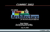 CUMREC 2002 May 15, 2002 Steve Relyea Vice Chancellor – Business Affairs University of California, San Diego.