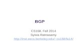 BGP CS168, Fall 2014 Sylvia Ratnasamy cs168/fa14