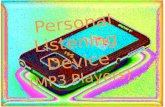 Personal Listening Device (MP3 Players). Who invented it? The inventors named on the MP3 patent are Bernard Gill, Karl-Heinz Brandenburg, Thomas Spores,