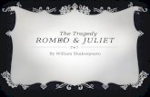 ROMEO & JULIET By William Shakespeare The Tragedy of.